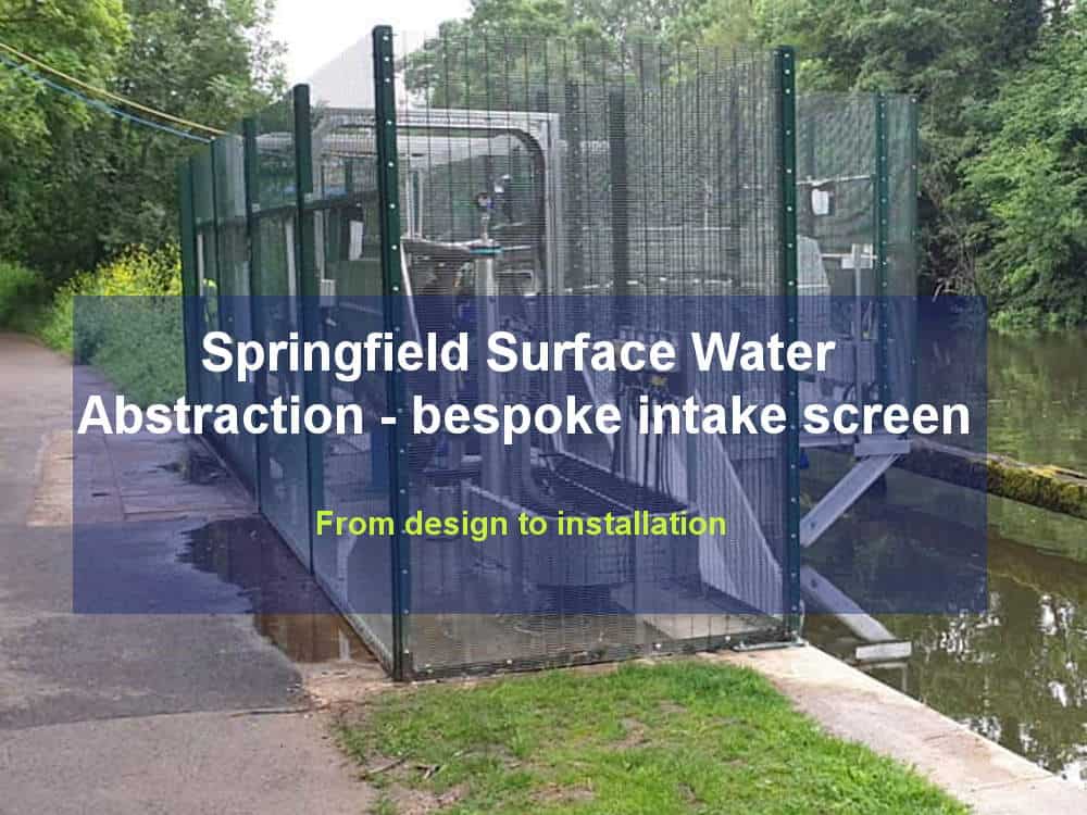 springfield surface water abstraction intake screen<br />

